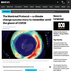 The Montreal Protocol — a climate change success story to remember amid the gloom of COP26