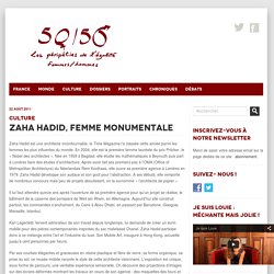 Zaha Hadid, femme monumentale