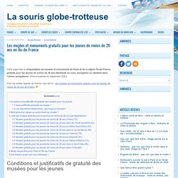 Les musées et monuments gratuits pour les jeunes de moins de 26 ans en Île-de-France - La souris globe-trotteuse