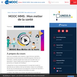 MOOC MMS : Mon métier de la santé