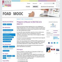 MOOC Préparer et Réussir le DELF B2 et le DALF C1 FOAD