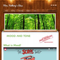 Mood and Tone - Mrs. Nethery's Class