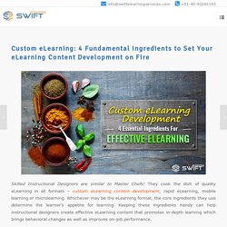 Custom eLearning: 4 Fundamental Ingredients to Set Your eLearning Content Development on Fire