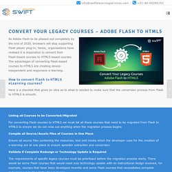 Convert Your Legacy Courses – Adobe Flash to HTML5