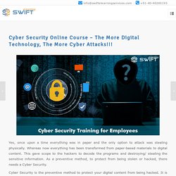 Cyber Security Online Course – The More Digital Technology, The More Cyber Attacks!!!