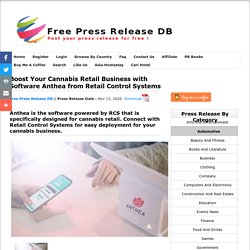 Boost Your Cannabis Retail Business with Software Anthea from Retail Control Systems