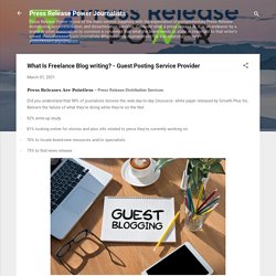 What Is Freelance Blog writing? - Guest Posting Service Provider