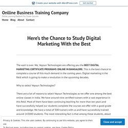 Here’s the Chance to Study Digital Marketing With the Best