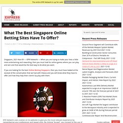 Is h3asia offers best Singapore Betting games?