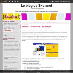Moodle... en tutoriels... en français - Skola-Blog, le blog de S