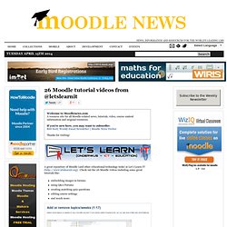 26 Moodle tutorial videos from @letslearnit 