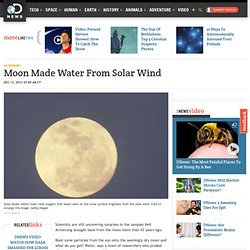Moon Made Water From Solar Wind