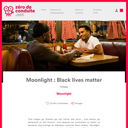 Moonlight : Black lives matter