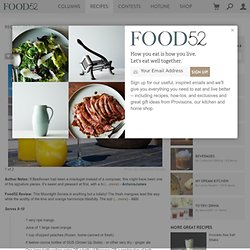 Moonlight Sonata recipe on Food52.com