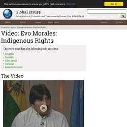 Video: Evo Morales: Indigenous Rights