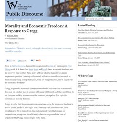 Morality and Economic Freedom: A Response to Gregg