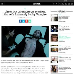 Jared Leto Stars As Morbius The Vampire In Bizarre New Marvel Trailer