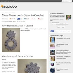 More Steampunk Gears to Crochet
