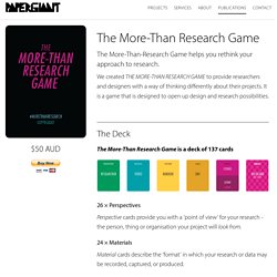 The More-Than Research Game – Paper Giant