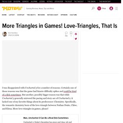 More Triangles in Games! Love-Triangles, That Is