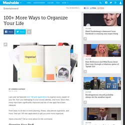 100+ More Ways to Organize Your Life