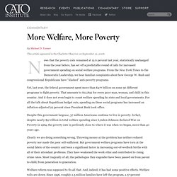 More Welfare, More Poverty