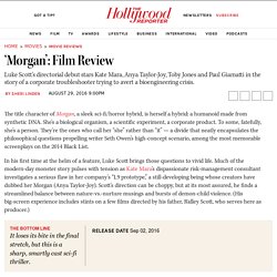‘Morgan’ Review – The Hollywood Reporter