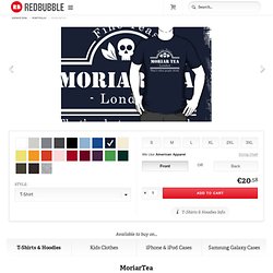 "MoriarTea" T-Shirts & Hoodies by sirwatson
