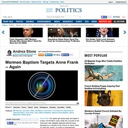 Mormon Baptism Targets Anne Frank
