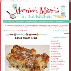 Mormon Mavens in the Kitchen: Baked French Toast