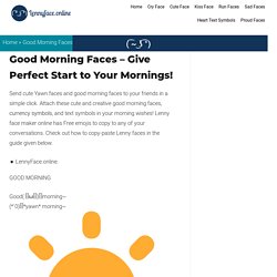 Good Morning Faces - Yawn & Sleepy Face @ Lenny Face Maker Online
