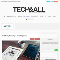 Tech & ALL – PSD, Tech News, and other resources for free