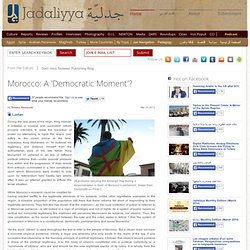 Morocco: A 'Democratic Moment'?