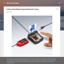 To Know About Morpho Fingerprint Biometric Sensor