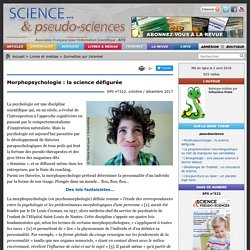 Morphopsychologie : la science défigurée