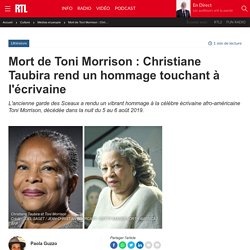 Mort de Toni Morrison : Christiane Taubira rend un hommage touchant à l'écrivaine...