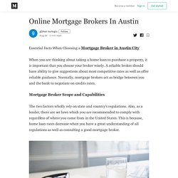 Online Mortgage Brokers In Austin - gürkan kurtoglu - Medium