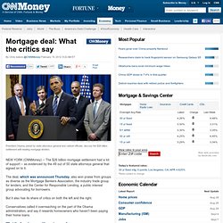 Mortgage deal: What the critics say - Feb. 9