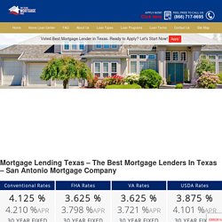 Mortgage Lenders In Texas - San Antonio Mortgage Company - Texas Lending