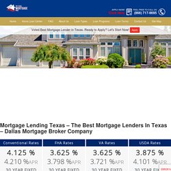 Best Mortgage Lenders In Texas - Dallas Mortgage Companies - Texas Lending