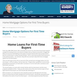 Mortgage Options For First Time Home Buyers