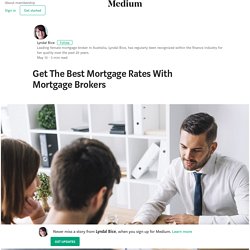 Get The Best Mortgage Rates With Mortgage Brokers