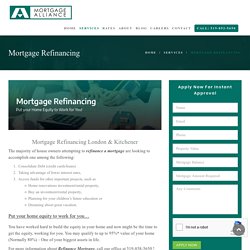 Mortgage Refinancing London & Kitchener - Get Refinancing in Windsor!