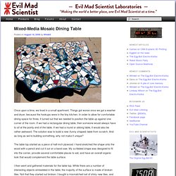 Mixed-Media Mosaic Dining Table - Evil Mad Scientist Laboratorie
