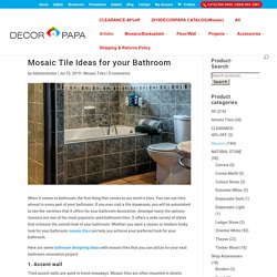 Mosaic Tile Ideas for your Bathroom