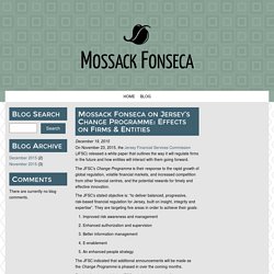 Mossack Fonseca on Jersey’s Change Programme: Effects on Firms & Entities