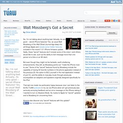 Walt Mossberg's Got a Secret - The Unofficial Apple Weblog (TUAW)