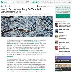 How to Get the Most Bang for Your K 12 Crowdfunding Buck