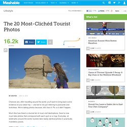 The 20 Most-Clichéd Tourist Photos