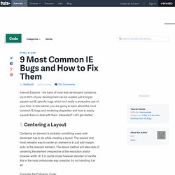 9 Most Common IE Bugs and How to Fix Them - Nettuts+